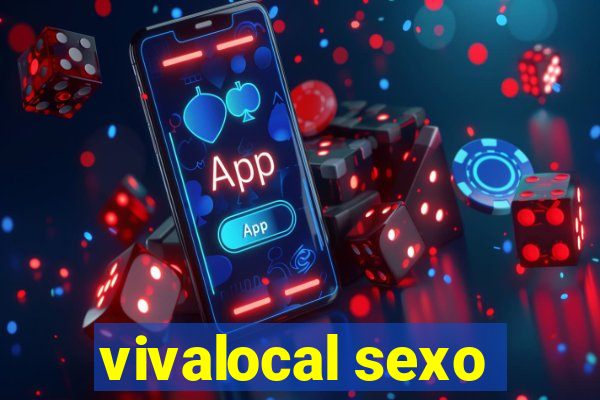 vivalocal sexo